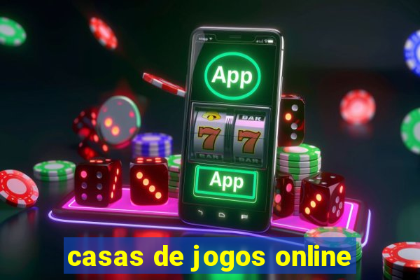 casas de jogos online